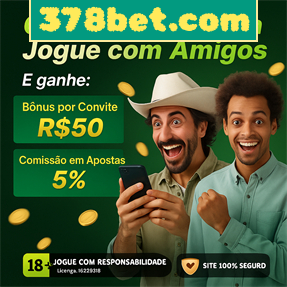 378bet.com Ganhe R$ 100,00 Gratis